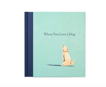 When You Love a Dog